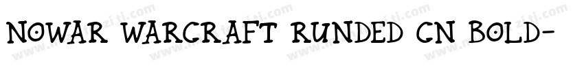 nowar warcraft runded CN Bold字体转换
